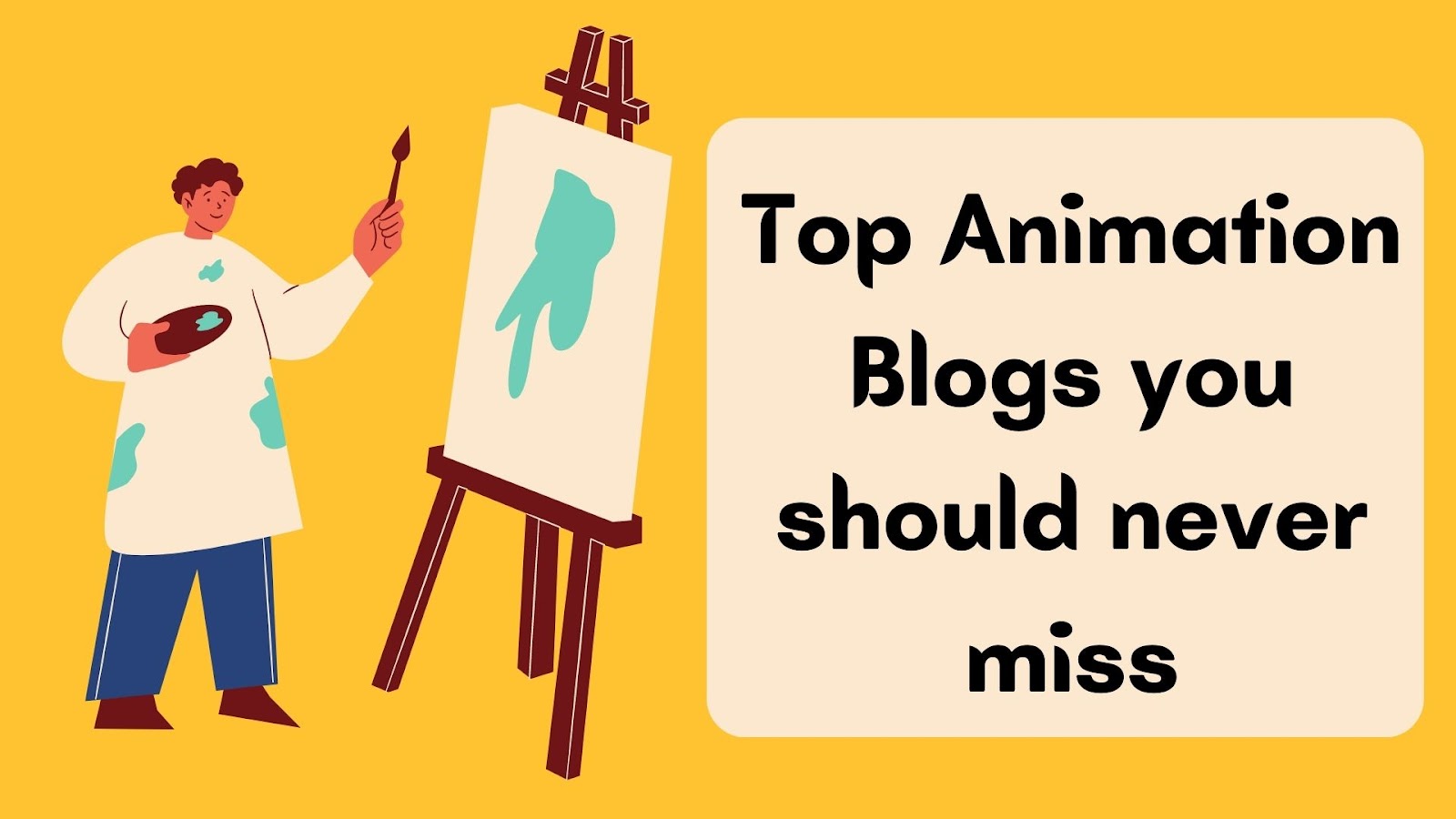 Top Animation Blogs you should never miss