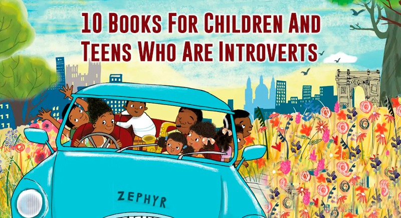 10 Books For Children And Teens Who Are Introverts