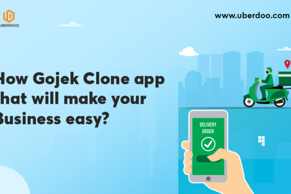 How Does a Gojek Clone App Serve to Optimize an On-Demand Service Business?